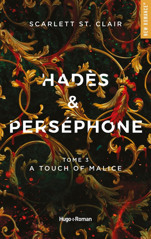 Hades et Persephone Tome 3 A touch of malice (ebook), Scarlett St. Clair