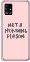 Case Company® - Samsung Galaxy A51 5G hoesje - Morning person - Soft Cover Telefoonhoesje - Bescherming aan alle Kanten en Schermrand