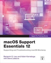 Apple Pro Training - macOS Support Essentials 12 - Apple Pro Training Series
