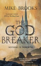 The God-King Chronicles 3 - The Godbreaker