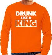 Koningsdag sweater Drunk like a King - oranje - heren - koningsdag outfit / kleding M
