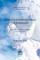 Coleção Direito Internacional em Expansão 21 - Direito Internacional em expansão – V. 21