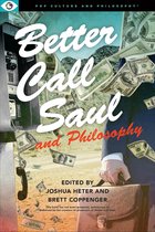 Pop Culture and Philosophy 8 - Better Call Saul and Philosophy