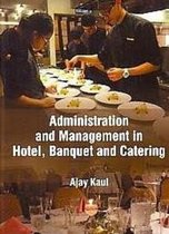 Administration And Management In Hotel, Banquet And Catering