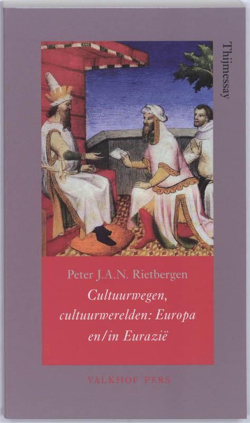 Cover van het boek 'Cultuurwegen cultuurwerelden' van P.J.A.N. Rietbergen