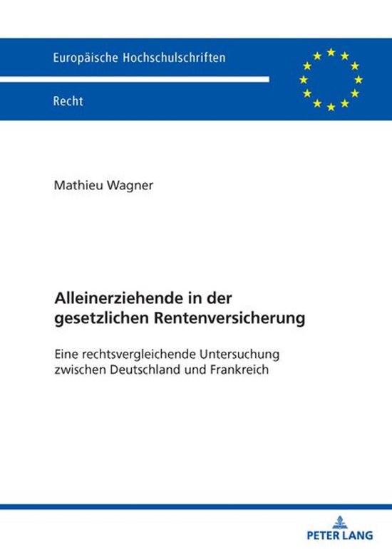Europaeische Hochschulschriften Recht 6849 - Alleinerziehend ... - cover