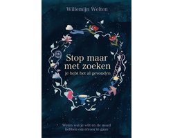 Stop maar met zoeken, je hebt het al gevonden