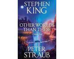 The Talisman Trilogy - Other Worlds Than These