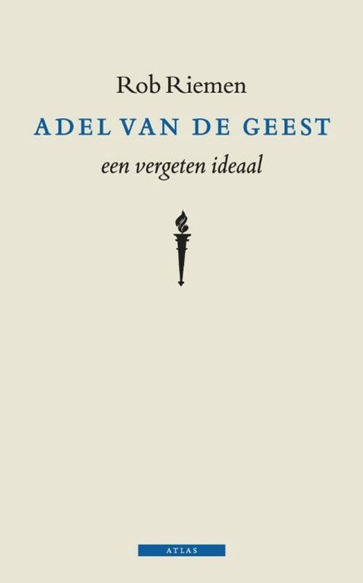 Boekomslag met titel "Adel van de geest" en "een vergeten ideaal".