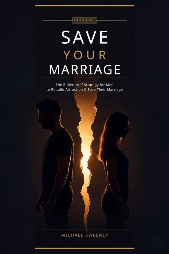How to Save Your Marriage - The Bulletproof Strategy - cover