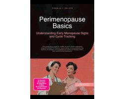 Perimenopause Basics: Understanding Early Menopause Signs and Cycle Tracking