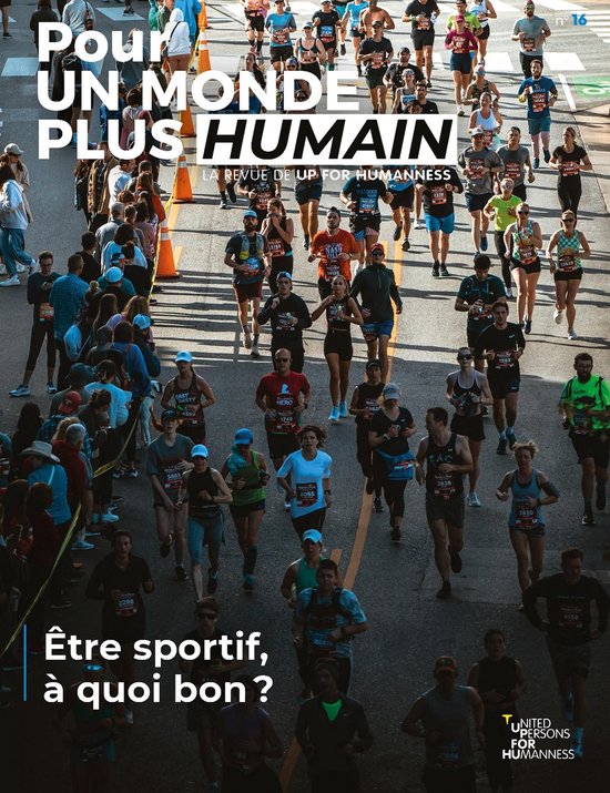 Pour un monde plus humain #16 - Être sportif, à quoi bon ? - cover