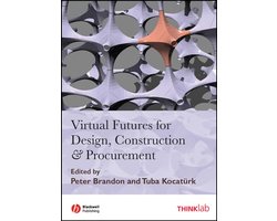 Virtual Futures For Design, Construction And Procurement