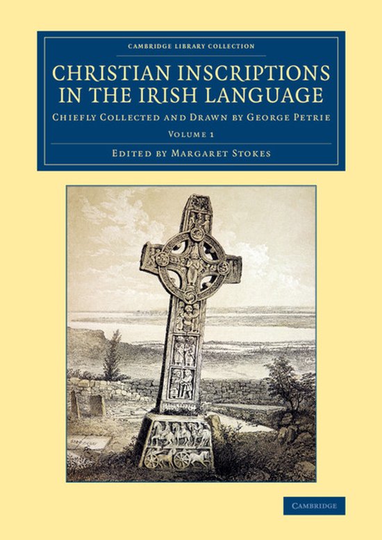 Short Religious Inscriptions Christian Inscriptions in the Irish Language | 9781108080132 | George ...