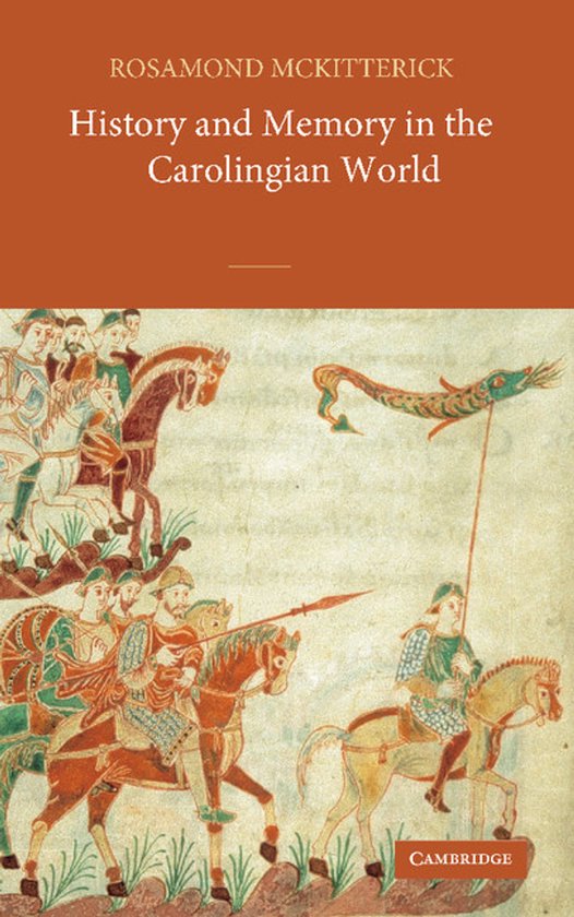 History and Memory in the Carolingian World - cover