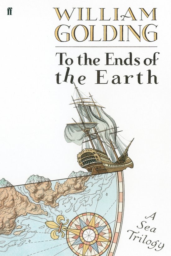 Boekcover met de titel 'To the Ends of the Earth' van William Golding. Een antiek zeilschip vaart over een wereldkaart met kompasroos.