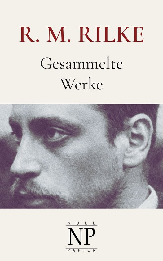 Gesammelte Werke bei Null Papier - Rainer Maria Rilke - cover