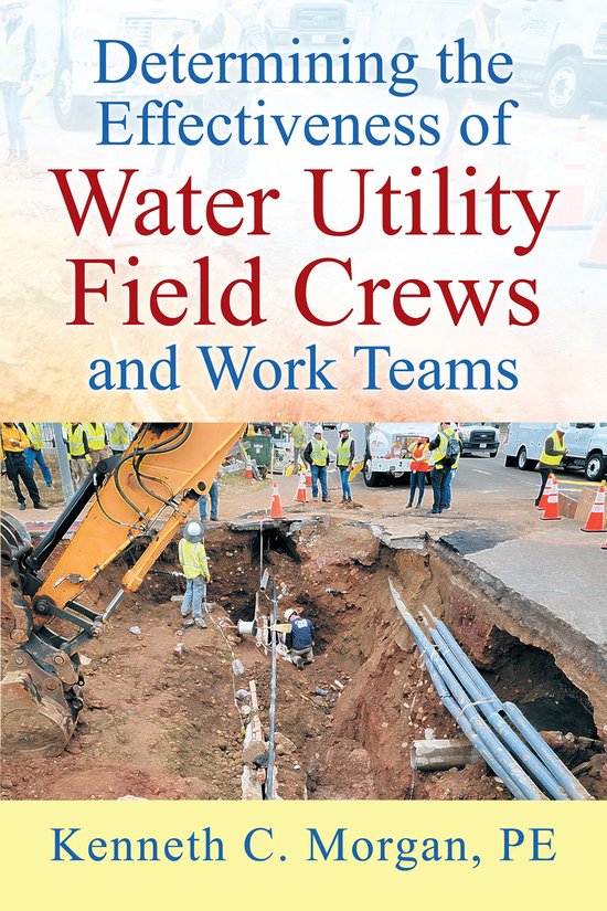 Determining the Effectiveness of Water Utility Field Crews a ... - cover