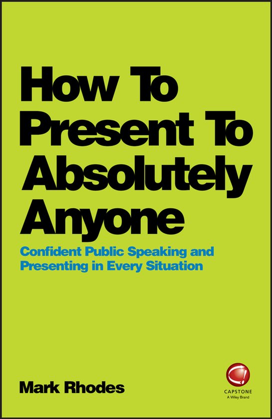 How To Present To Absolutely Anyone - cover
