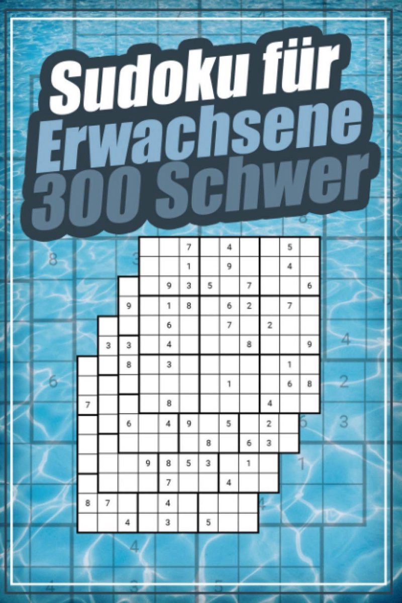 Groot Sudoku Puzzelboek voor Volwassenen: 300 Zware Logische Spellen met Oplossingen