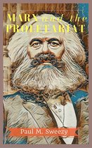 Marx and the Proletariat
