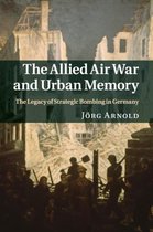 Allied Air War & Urban Memory