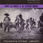 Songs & Dances of the Flathead Indians