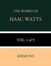 The Works of Isaac Watts