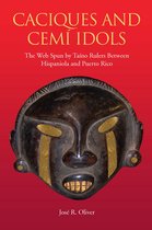 Caribbean Archaeology and Ethnohistory - Caciques and Cemi Idols
