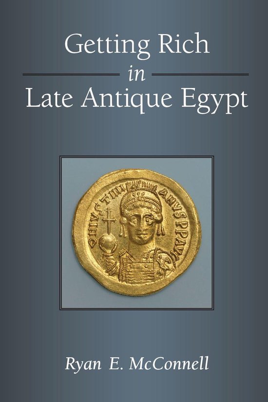 New Texts From Ancient Cultures - Getting Rich in Late Antiq ... - cover