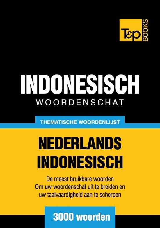 Thematische woordenschat Nederlands-Indonesisch - 3000 woord ... - cover