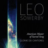 Leo Sowerby: American Master Of Sacred Song (2 Cds