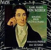 Karl Maria Von Weber: Sonates pour flûte & piano