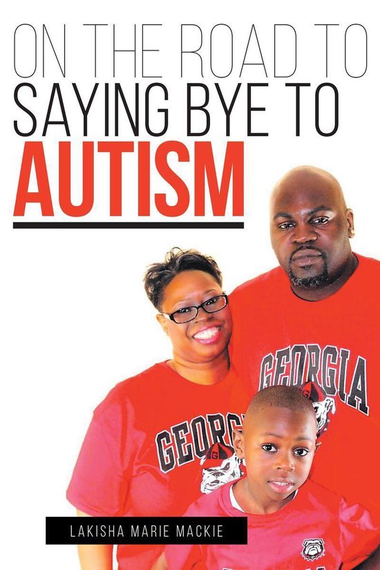 On the Road to Saying Bye to Autism - cover