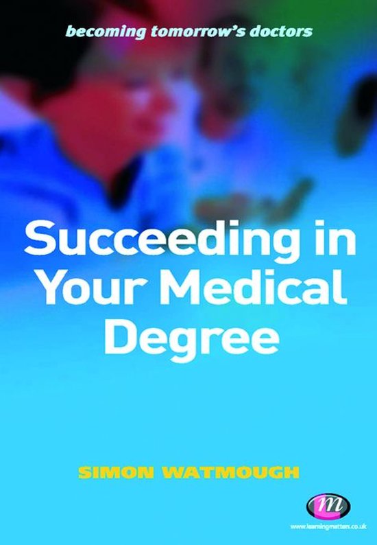 Becoming Tomorrow′s Doctors Series - Succeeding in Your Me ... - cover