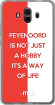 Huawei Mate 10 Hoesje Transparant TPU Case - Feyenoord - Way of life