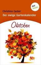 Gartenkalender 10 - Der ewige Gartenkalender - Band 10: Oktober