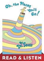 Classic Seuss - Oh, the Places You'll Go! Read & Listen Edition