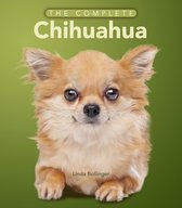 Complete Dog Care - The Complete Chihuahua