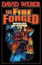 Honor Harrington - Worlds of Honor 5 - In Fire Forged: Worlds of Honor V