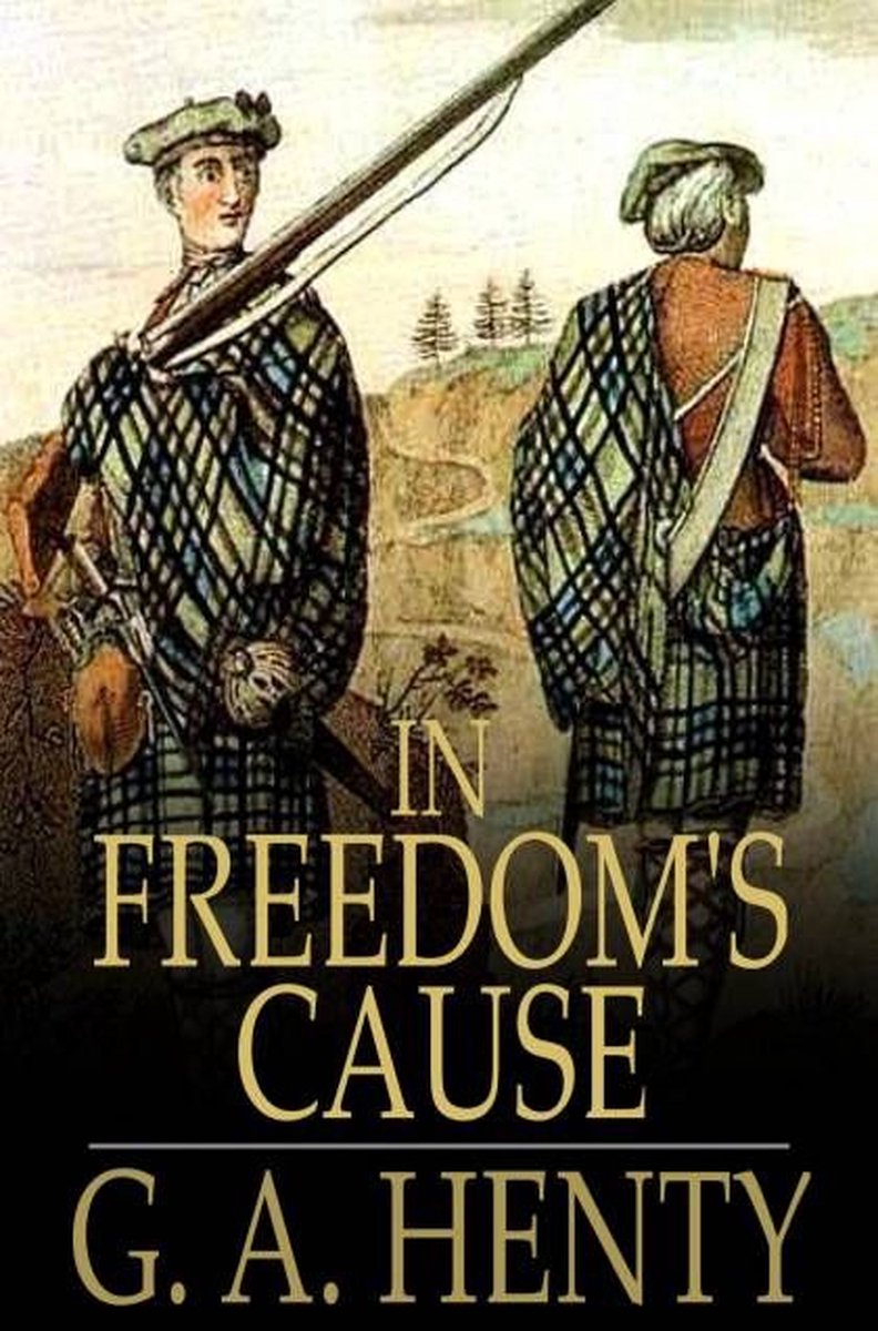 In Freedom's Cause op Prijzenvolger.com