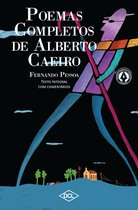 Grandes nomes da literatura - Poemas Completos de Alberto Caeiro