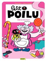 Petit Poilu 4 - Petit Poilu - Tome 4 - Mémé Bonbon