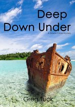 Downs Crime Mysteries - Deep Down Under