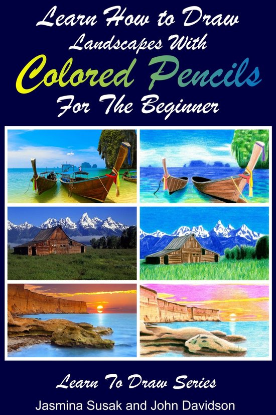 Learn to Draw 24 Learn How to Draw Landscapes with Colored Pencils