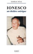 Ionesco - Un théâtre onirique