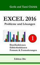 Probleme und Lösungen 10 - Excel 2016 . Probleme und Lösungen . Band 1