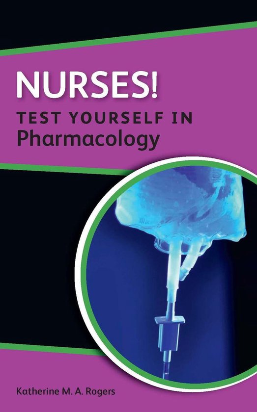 Nurses! Test Yourself In Pharmacology - cover