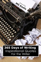 365 Days of Writing: Inspirational Quotes for the Writer