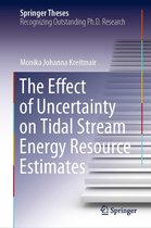 Springer Theses - The Effect of Uncertainty on Tidal Stream Energy Resource Estimates